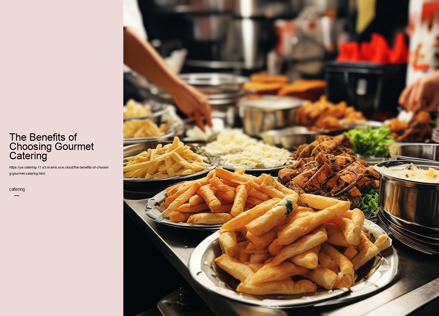 The Benefits of Choosing Gourmet Catering